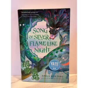 Song of Silver, Flame Like Night by Amélie Wen Zhao First Edition B&N Edition